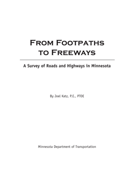 From Footpaths to Freeways