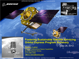 Fostering Sustainable Satellite Servicing Orbital Express Program