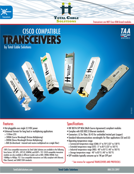 Transceivers Transceivers Are NOT Cisco OEM Brand Modules