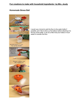Fun Creations to Make with Household Ingredients~ by Mrs. Jeudy