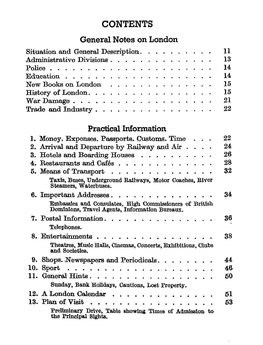 CONTENTS General Notes on London Situation and General