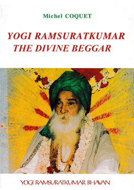 M.Coquet-Yogi Ramsuratkumar, the Divine Beggar.Pdf