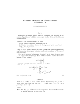 MATH 802: ENUMERATIVE COMBINATORICS ASSIGNMENT 2 Facts Recall That, the Stirling Number S(K, N) of the Second Kind Is Defined As