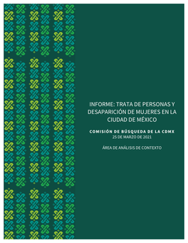 Informe: Trata De Personas Y Desaparición De Mujeres En La Ciudad De México