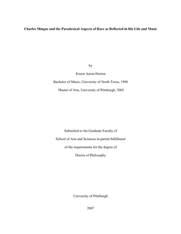 130 Charles Mingus and the Paradoxical Aspects of Race As Reflected in His Life and Music by Ernest Aaron Horton Bachelor Of