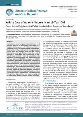 A Rare Case of Adamantinoma in an 11-Year-Old Pouyan Kheirkhah1, Bartlomiej Radzik1*, Kyle Sonnabend2, Grace Guzman1 and Steven Garzon1