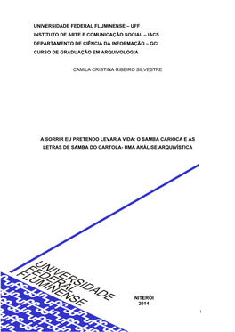 Universidade Federal Fluminense – Uff Instituto De Arte E Comunicação Social – Iacs Departamento De Ciência Da Informação – Gci Curso De Graduação Em Arquivologia