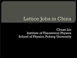 Chuan Liu Institute of Theoretical Physics School of Physics, Peking