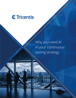 Why You Need AI in Your Continuous Testing Strategy