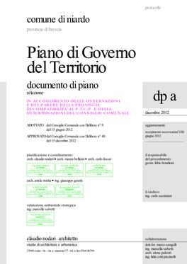 Piano Di Governo Del Territorio Documento Di Piano Relazione in ACCOGLIMENTO DELLE OSSERVAZIONI Dp a E DEL PARERE DELLA PROVINCIA DI COMPATIBILITA' AL P.T.C.P