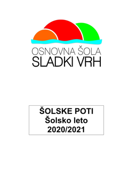 ŠOLSKE POTI Šolsko Leto 2020/2021