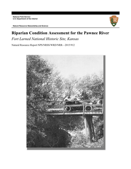 Riparian Condition Assessment for the Pawnee River Fort Larned National Historic Site, Kansas