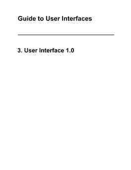 Guide to User Interfaces