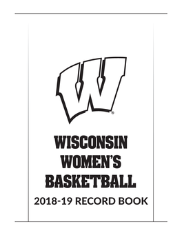 WISCONSIN WOMEN's BASKETBALL 2018҃19 RECORD BOOK Radio/TV Roster