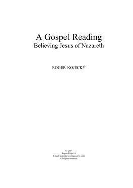 A Gospel Reading Believing Jesus of Nazareth