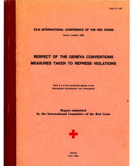 Respect of the Geneva Conventions Measures Taken to Repress Violations