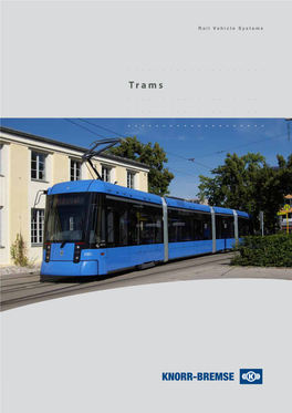 Trams and Light Railway Systems Are Once Again in Demand