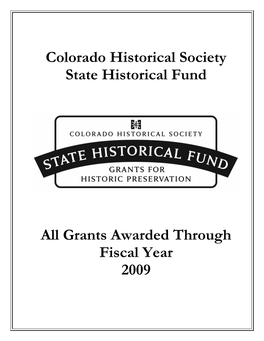 Colorado Historical Society State Historical Fund All Grants Awarded