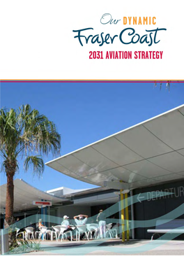 Fraser Coast Regional Council 2031 Aviation Strategy