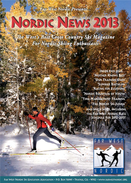 Far West's Annual NORDIC NEWS 2013