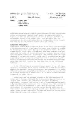 EXTERNAL (For General Distribution) AI Index: EUR 44/11/91 Distr: UA/SC UA 29/90 Fear of Torture 25 January 1991