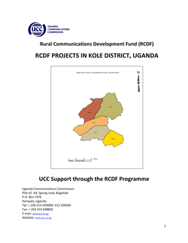 Rcdf Projects in Kole District, Uganda