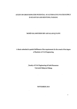 Study on Groundwater Potential As Alternative Water Supply in Kuantan and Bentong, Pa}{Ang Mohd Salamu] Din Bin Ab Salam @ Nawi