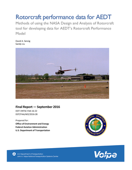 Rotorcraft Performance Data for AEDT Methods of Using the NASA Design and Analysis of Rotorcraft Tool for Developing Data for AEDT’S Rotorcraft Performance Model