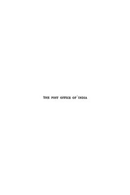 THE POST OFFICE OF: INDIA GROUI' of SENIOR On·'Leers of the I'ost OFFICE L~ 1884 1'