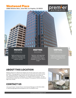 Westwood Place 10866 Wilshire Blvd., Suite 400, Los Angeles, CA 90024