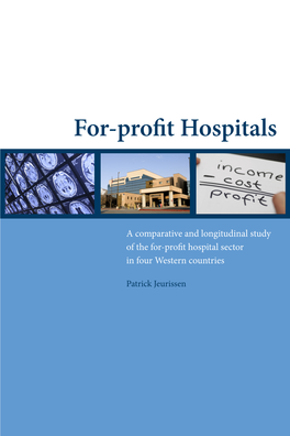 For-Profit Hospitals. a Comparative and Longitudinal