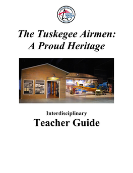 The Tuskegee Airmen: a Proud Heritage