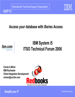 IBM System I5 ITSO Technical Forum 2006