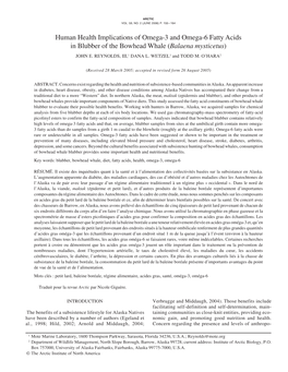 Human Health Implications of Omega-3 and Omega-6 Fatty Acids in Blubber of the Bowhead Whale (Balaena Mysticetus) JOHN E