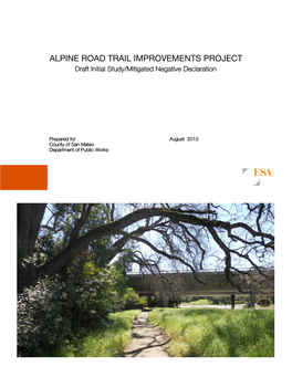 ALPINE ROAD TRAIL IMPROVEMENTS PROJECT Draft Initial Study/Mitigated Negative Declaration