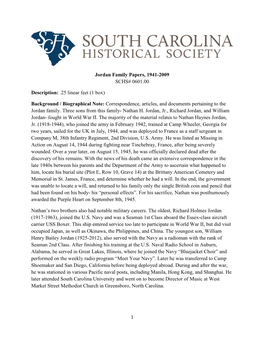 Jordan Family Papers, 1941-2009 SCHS# 0601.00 Description: .25 Linear Feet (1 Box) Background / Biographical Note: Correspondenc