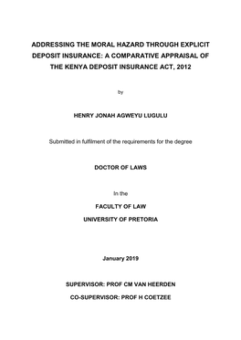 Addressing the Moral Hazard Through Explicit Deposit Insurance: a Comparative Appraisal of the Kenya Deposit Insurance Act, 2012