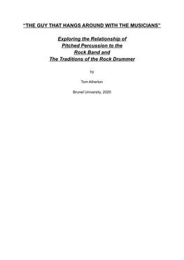 Exploring the Relationship of Pitched Percussion to the Rock Band and the Traditions of the Rock Drummer
