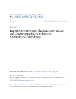 Repeals Current Primary Election System in State and Congressional Elections. Initiative Constitutional Amendment