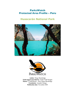 Parkswatch Protected Area Profile – Peru Huascarán National Park