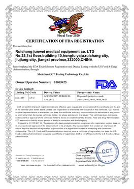 CERTIFICATION of FDA REGISTRATION This Certifies That: Ruichang Junwei Medical Equipment Co