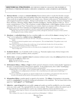 Rhetorical Strategies: Any Device Used to Analyze the Interplay Between a Writer/Speaker, a Specific Audience, and a Particular Purpose