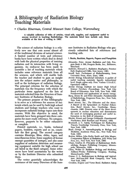 A Bibliography of Radiation Biology Teaching Materials * Charles Hinerman,Central Missouristate College, Warrensburg