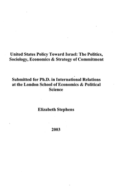 United States Policy Toward Israel: the Politics, Sociology, Economics & Strategy of Commitment