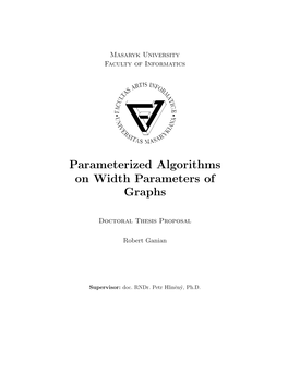 Parameterized Algorithms on Width Parameters of Graphs