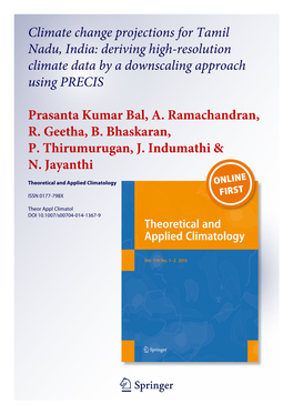 Climate Change Projections for Tamil Nadu, India: Deriving High-Resolution Climate Data by a Downscaling Approach Using PRECIS