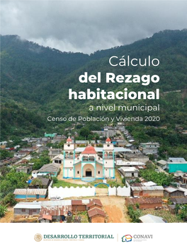 Cálculo Del Rezago Habitacional a Nivel Municipal Censo De Población Y Vivienda 2020 Comisión Nacional De Vivienda