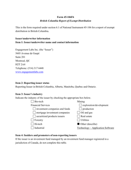 Form 45-106F6 British Columbia Report of Exempt Distribution This Is the Form Required Under Section 6.1 of National Instrument