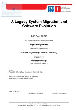A Legacy System Migration and Software Evolution