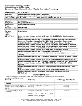 Business Rules Engine Product Standard Issued By: Deputy Secretary for Information Technology Date Issued: April 16, 2009 Date Revised: October 25, 2010